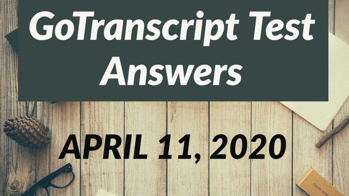 answers to gotranscript test