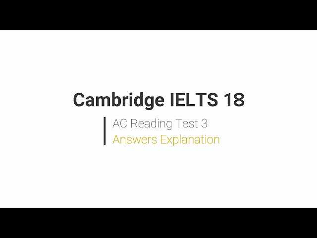 cambridge 18 reading test 3 answers with explanation