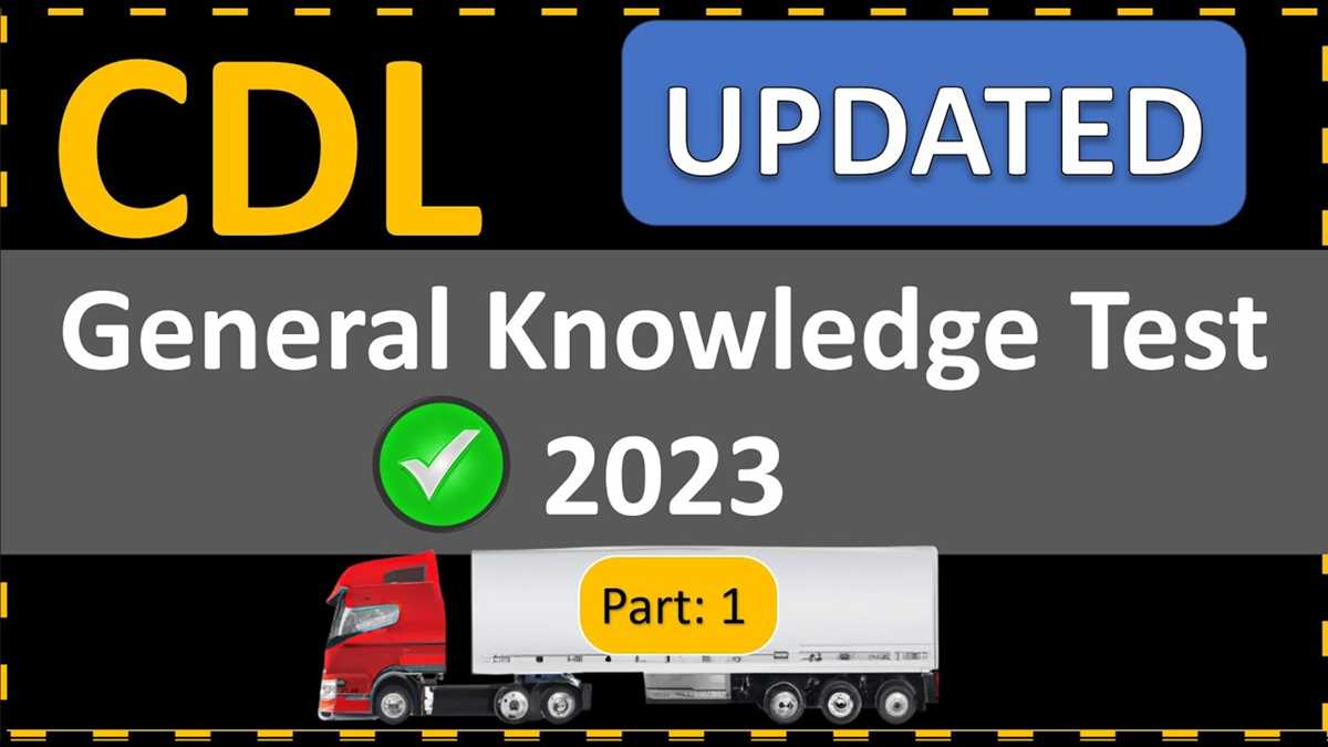 free cdl general knowledge test questions and answers
