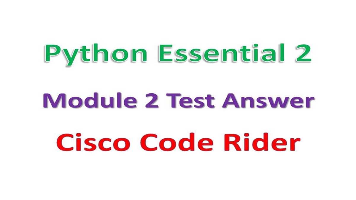 python essentials 2 module 2 test answers