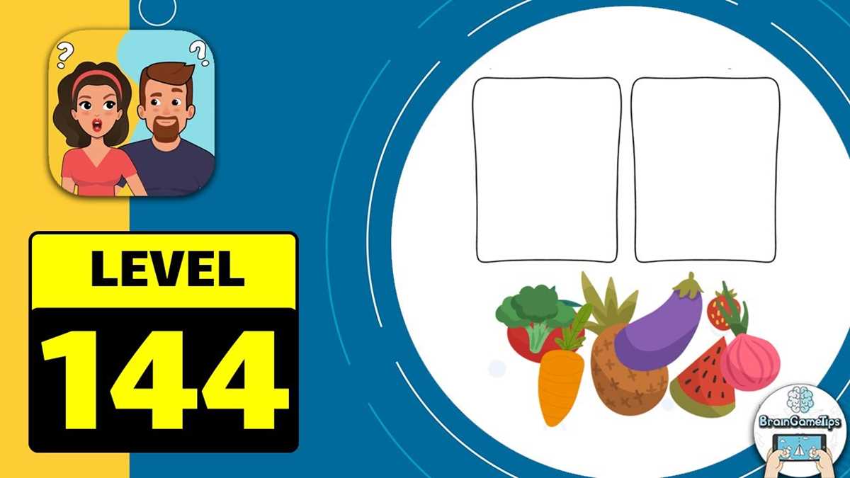 what is the answer to level 144 on brain test what is the answer to level 144 on brain test